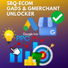 SBQ-ECOM Gads & GMerchant Unlocker